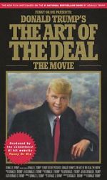 Watch Donald Trump\'s The Art of the Deal: The Movie Movies123
