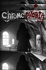 Watch Chromophobia Movies123