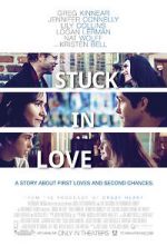 Watch Stuck in Love. Movies123