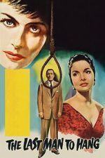 Watch The Last Man to Hang Movies123