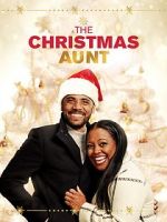 Watch The Christmas Aunt Movies123