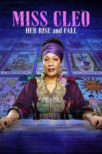 Watch Miss Cleo: Her Rise and Fall Movies123
