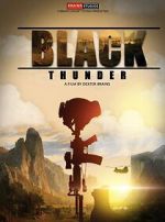 Watch Black Thunder Movies123