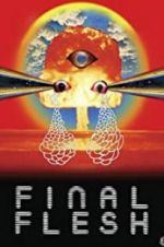 Watch Final Flesh Movies123