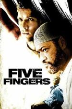 Watch Five Fingers Movies123