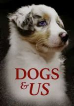 Watch Dogs & Us - The Secret of a Friendship Movies123