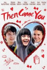 Watch Then Came You Movies123
