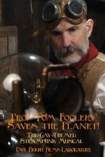 Watch Prof Tom Foolery Saves the Planet! Movies123