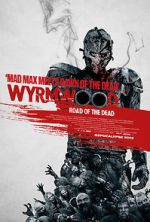 Watch Wyrmwood: Road of the Dead Movies123