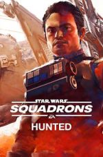 Watch Star Wars: Squadrons - Hunted (Short 2020) Movies123