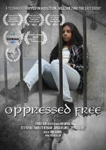 Watch Oppressed Free Movies123
