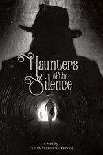 Watch Haunters of the Silence Movies123