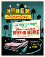Watch Going Attractions: The Definitive Story of the American Drive-in Movie Movies123