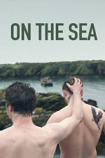 Watch On the Sea Movies123