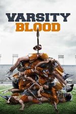 Watch Varsity Blood Movies123