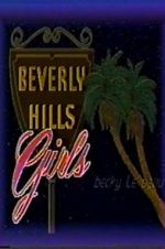Watch Beverly Hills Girls Movies123