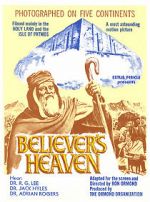 Watch The Believer\'s Heaven Movies123