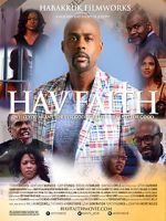 Watch Hav Faith Movies123