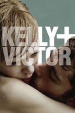 Watch Kelly + Victor Movies123