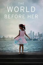 Watch The World Before Her Movies123