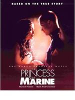 Watch The Princess & the Marine Movies123