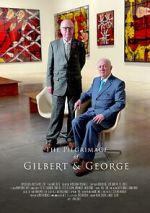 Watch The Pilgrimage of Gilbert and George Movies123