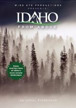 Watch Idaho from Above Movies123