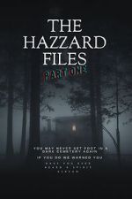 Watch The Hazzard Files Part One Movies123