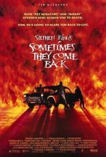Watch Sometimes They Come Back Movies123
