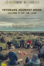 Watch Veterans Journey Home: Leaving It on the Land Movies123