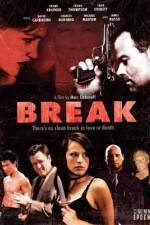 Watch Break Movies123