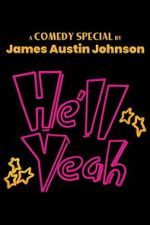 Watch James Austin Johnson - He\'ll Yeah Movies123