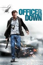 Watch Officer Down Movies123