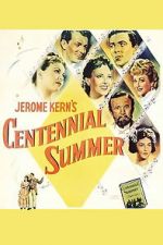 Watch Centennial Summer Movies123