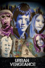 Watch Urban Vengeance Movies123