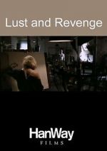 Watch Lust and Revenge Movies123