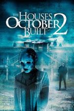 Watch The Houses October Built 2 Movies123