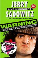 Watch Jerry Sadowitz - Total Abuse Show Movies123