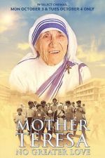 Watch Mother Teresa: No Greater Love Movies123