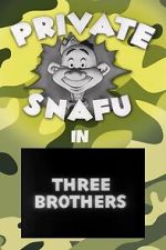 Watch Three Brothers (Short 1944) Movies123