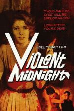 Watch Violent Midnight Movies123