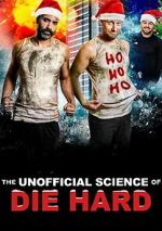 Watch The Unofficial Science of Die Hard Movies123