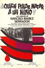 Watch Who Can Kill a Child? Movies123