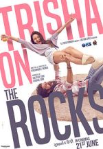 Watch Trisha on the Rocks Movies123