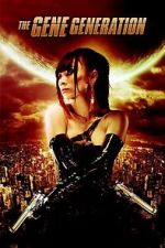 Watch The Gene Generation Movies123