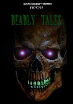 Watch Deadly Tales Movies123