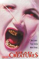 Watch Dead Creatures Movies123