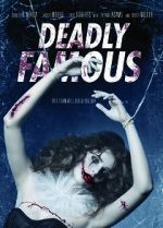 Watch Deadly Famous Movies123