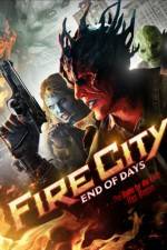 Watch Fire City: End of Days Movies123