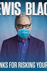 Watch Lewis Black: Thanks for Risking Your Life Movies123